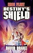 Destiny&#x27;s Shield (Belisarius, #3) 