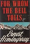 For Whom the Bell Tolls by Ernest Hemingway