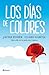 Los días de colores
