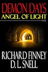 DEMON DAYS - Angel of Light by D. L. Snell