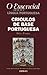 Crioulos de Base Portuguesa by Dulce Pereira
