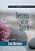 Secrets of the Spirit: Wisdom from Luis Martinez (Classic Wisdom Collection)