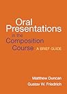 Oral Presentations in the Composition Course: A Brief Guide
