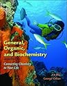 General, Organic, and Biochemistry: Connecting Chemistry to Your Life