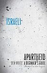 Israeli Apartheid by Ben   White