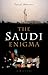 The Saudi Enigma by Pascal Menoret