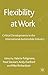Flexibility at Work: Critical Developments in the International Automobile Industry