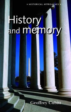 History and memory (Historical Approaches)