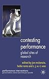 Contesting Performance: Global Sites of Research (Performance Interventions)