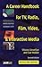 A Career Handbook for TV, Radio, Film, Video and Interactive Media (Professional Media Practice)