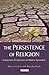The Persistence of Religion...