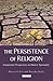 The Persistence of Religion: Comparative Perspectives on Modern Spirituality