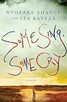 Some Sing, Some Cry by Ntozake Shange