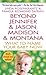 Beyond Jennifer & Jason, Madison & Montana by Linda Rosenkrantz