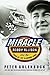 Miracle: Bobby Allison and ...