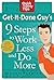Get-It-Done Guy's 9 Steps to Work Less and Do More: Transform Yourself from Overwhelmed to Overachiever (Quick & Dirty Tips)