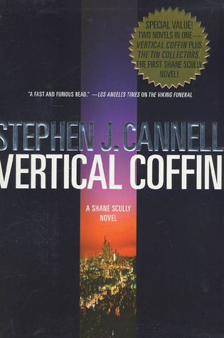 Vertical Coffin / The Tin Collectors (Shane Scully, #4, #1)