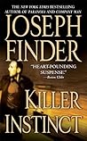 Killer Instinct by Joseph Finder Killer Instinct by Joseph Finder