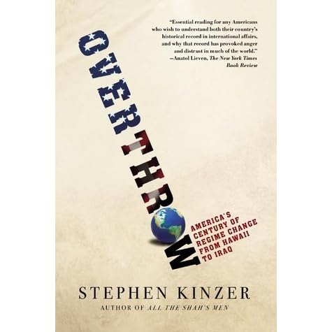 Overthrow stephen kinzer essay 06 picture