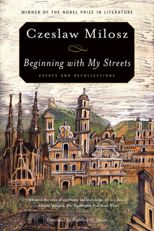 Beginning with My Streets: Essays and Recollections (Paperback)