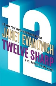 Twelve Sharp (Stephanie Plum, #12)