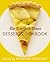 The New York Times Dessert Cookbook by Florence Fabricant The New York Times Dessert Cookbook by Florence Fabricant