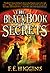 The Black Book of Secrets by F.E. Higgins The Black Book of Secrets by F.E. Higgins