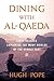 Dining with al-Qaeda by Hugh Pope