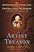 An Artist in Treason: The Extraordinary Double Life of General James Wilkinson