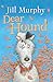 Dear Hound by Jill Murphy