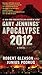 Gary Jennings' Apocalypse 2012