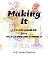 Making It by Kelly Coyne
