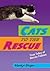 Cats to the Rescue by Marilyn Singer