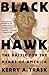 Black Hawk: The Battle for the Heart of America