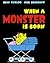 When a Monster Is Born