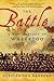 The Battle: A New History of Waterloo