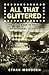 All That Glittered: The Golden Age of Drama on Broadway, 1919-1959