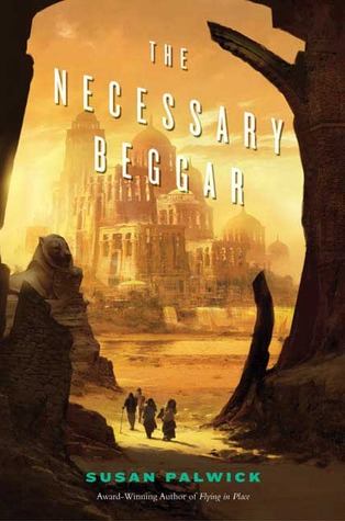 The Necessary Beggar (Hardcover)