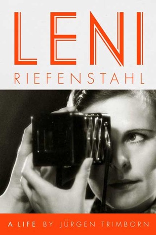 Leni Riefenstahl: A Life (Hardcover)