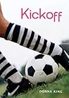 Kickoff by Donna King