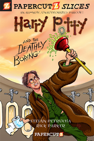 Harry Potty and the Deathly Boring (Paperback)