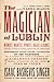 The Magician of Lublin