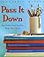Pass It Down by Leonard S. Marcus
