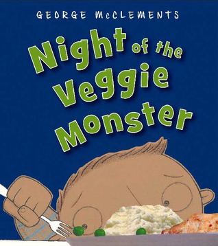 Night of the Veggie Monster (Hardcover)