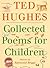 Collected Poems for Children by Ted Hughes