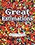 Great Estimations
