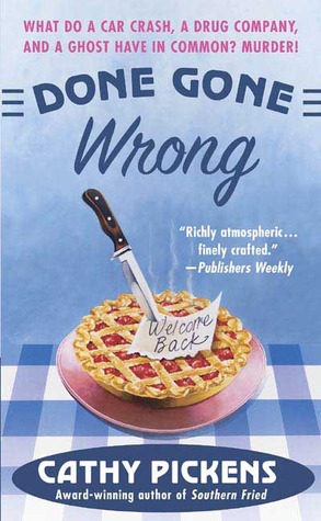 Done Gone Wrong (Southern Fried Mystery #2)