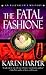 The Fatal Fashione (Elizabe...