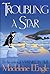 Troubling a Star by Madeleine L'Engle