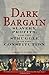 Dark Bargain: Slavery, Prof...